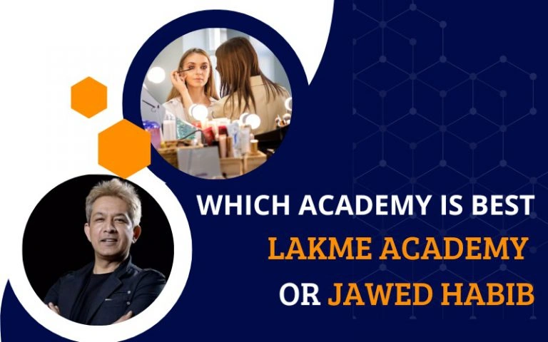 Which Academy is Best Lakme Academy or Jawed Habib Academy