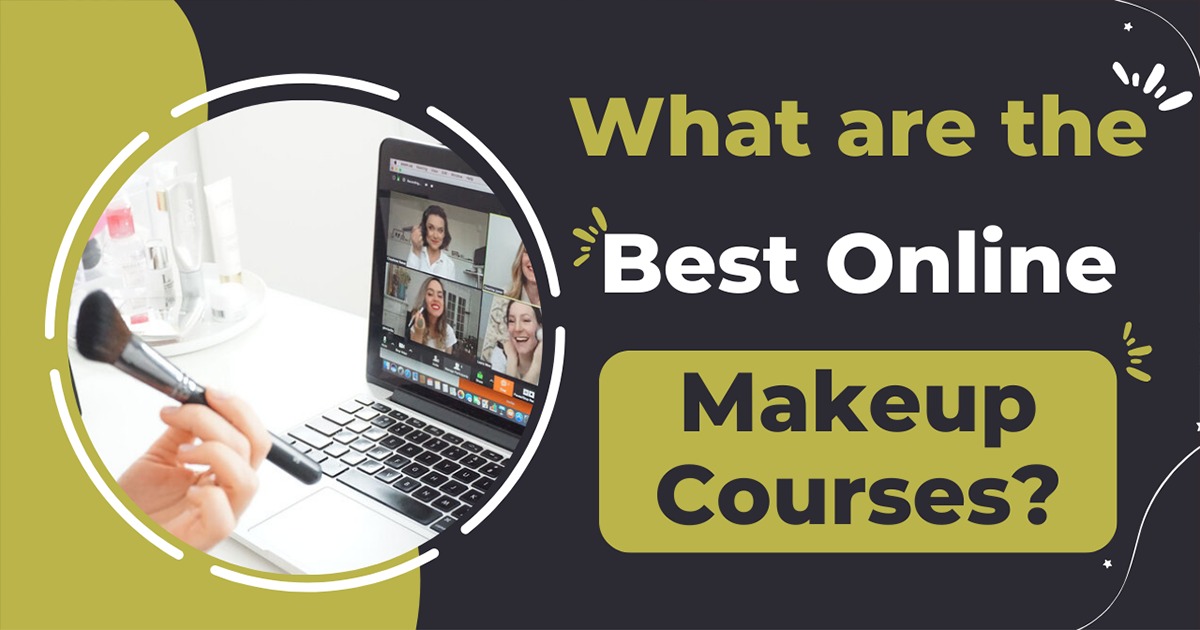 What are the Best Online Makeup Courses